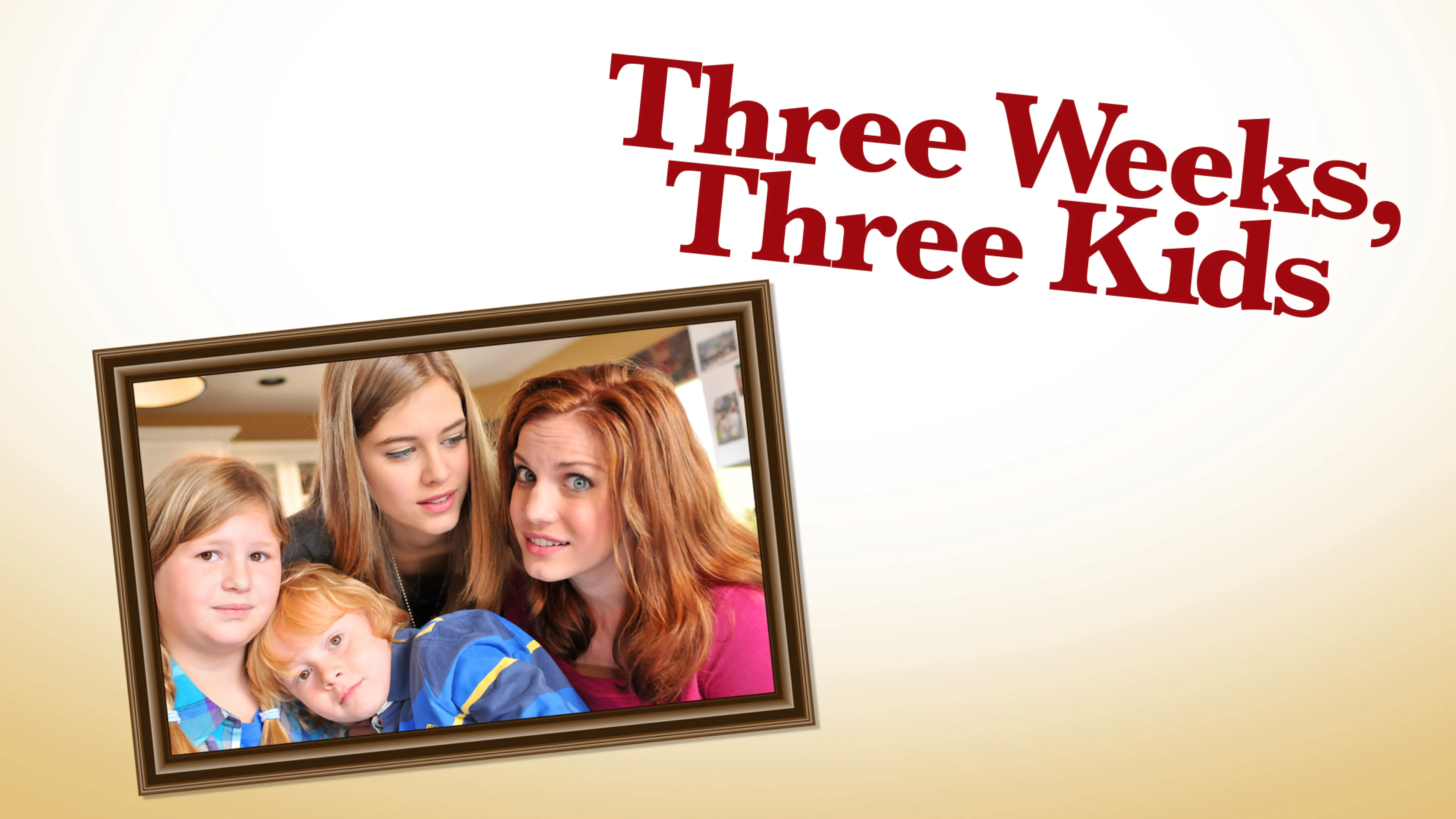 Three Weeks, Three Kids poster